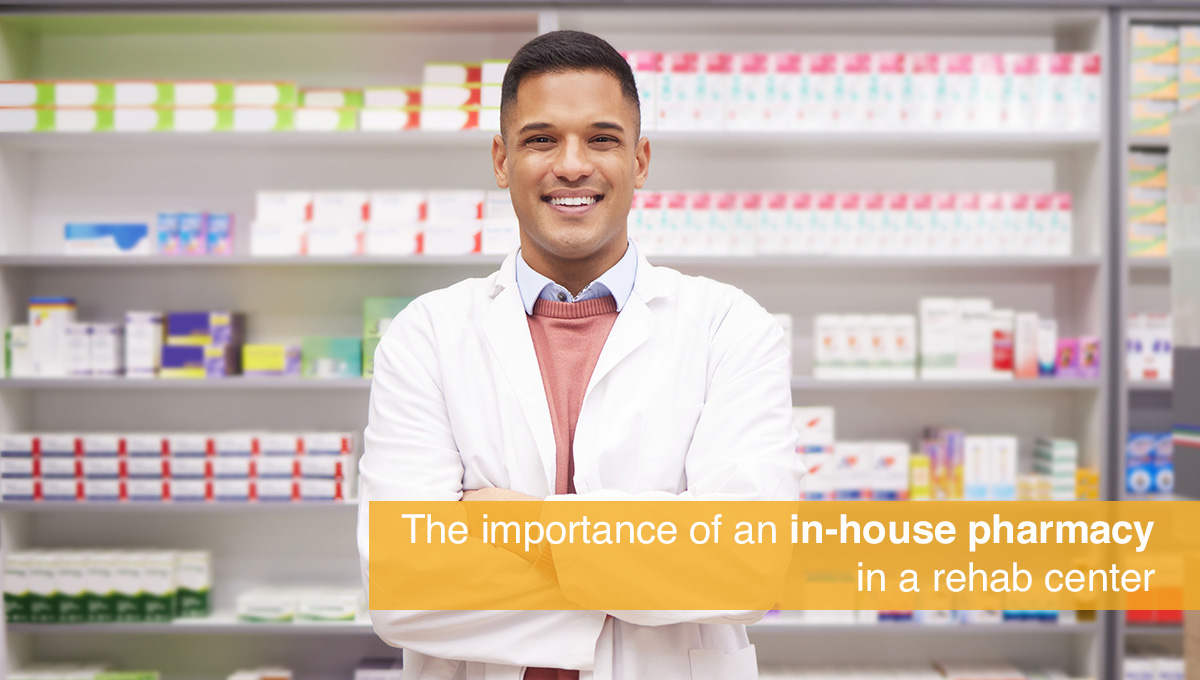 The Importance of an in house Pharmacy in a Rehabilitation Centre