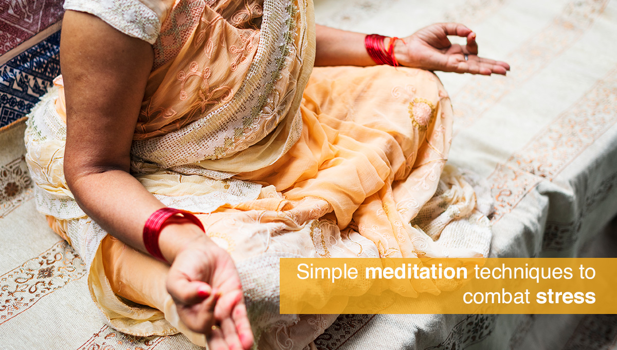 Simple Meditation Techniques To Combat Stress