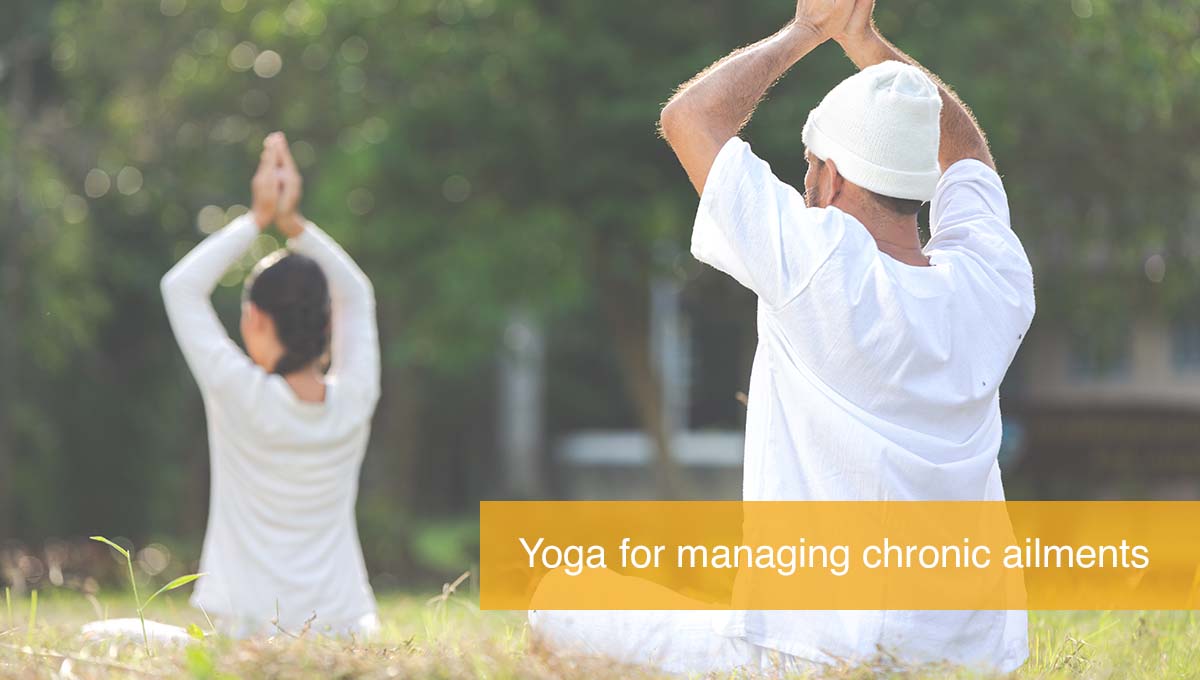 Yoga For Managing Chronic Ailments