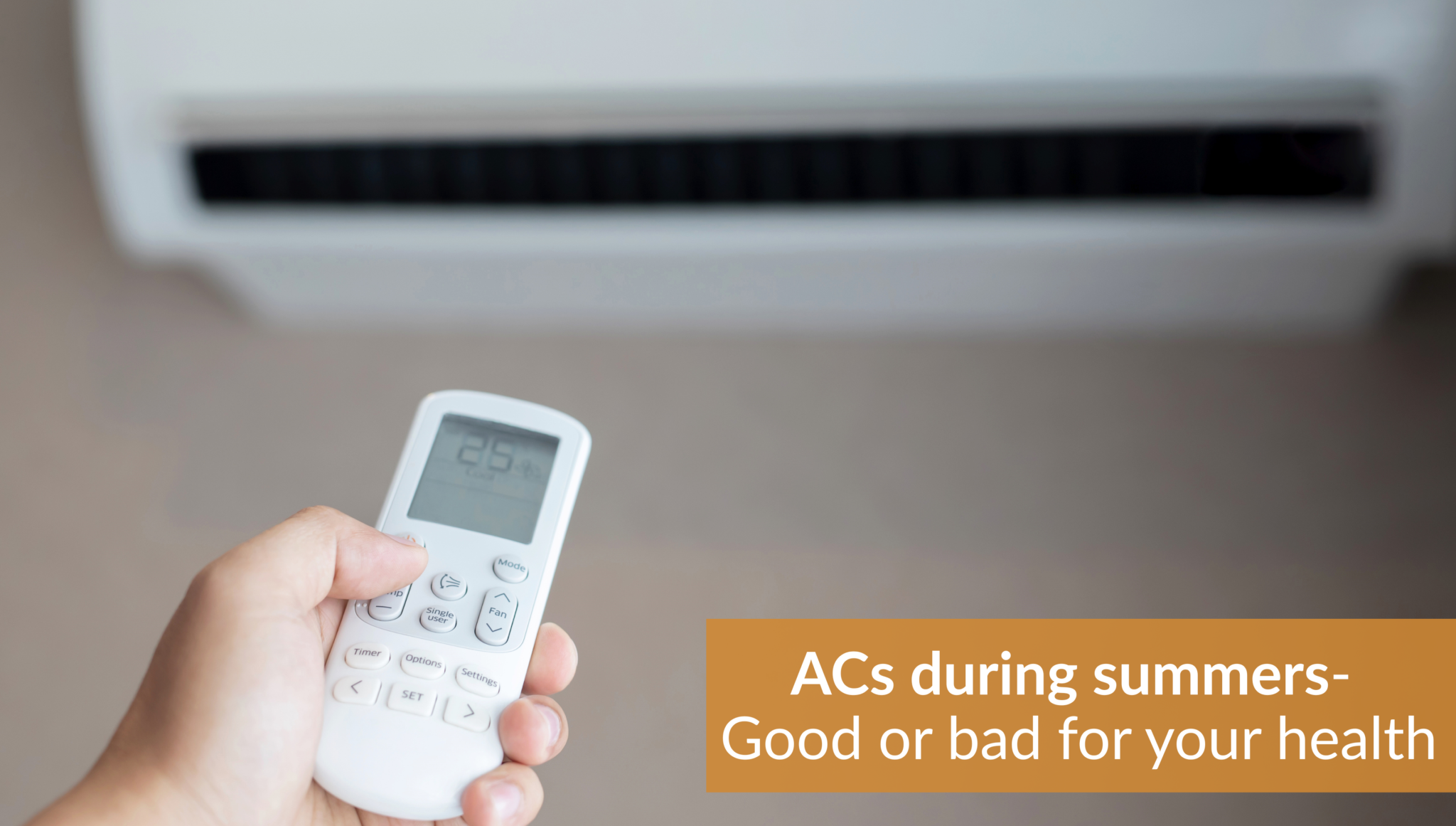 AC’s during summers Good or bad for your health