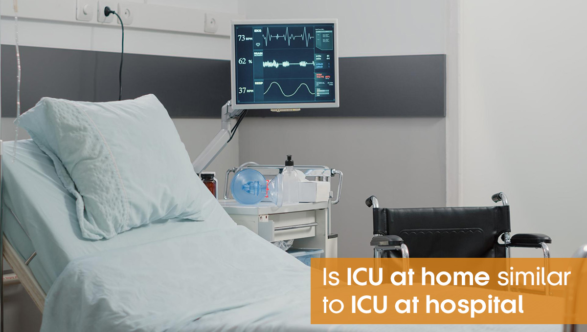 Is ICU at home similar to ICU at the hospital