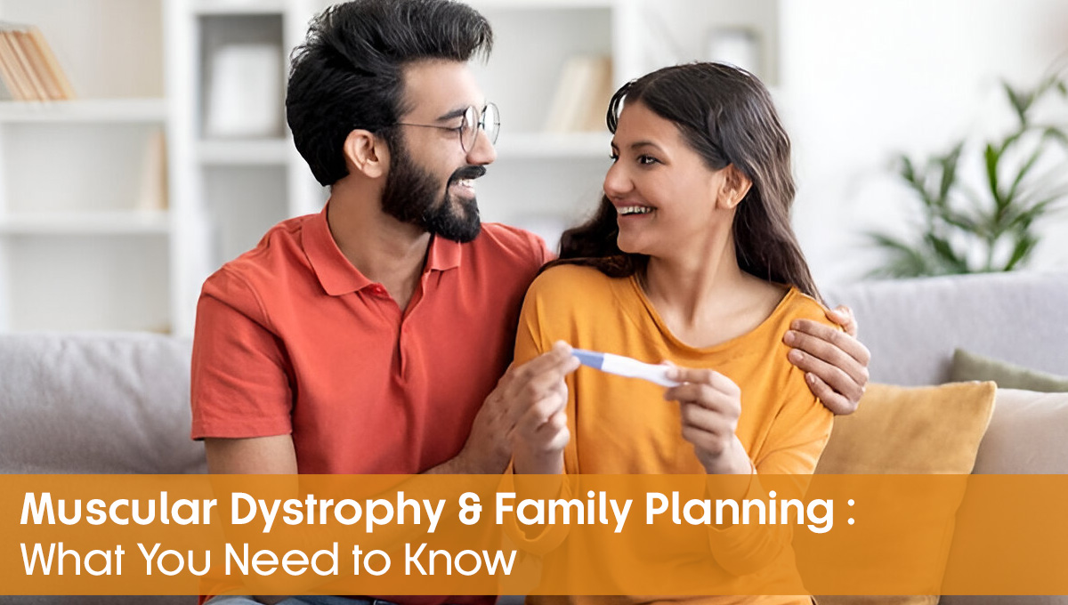 Muscular Dystrophy & Family Planning What You Need to Know