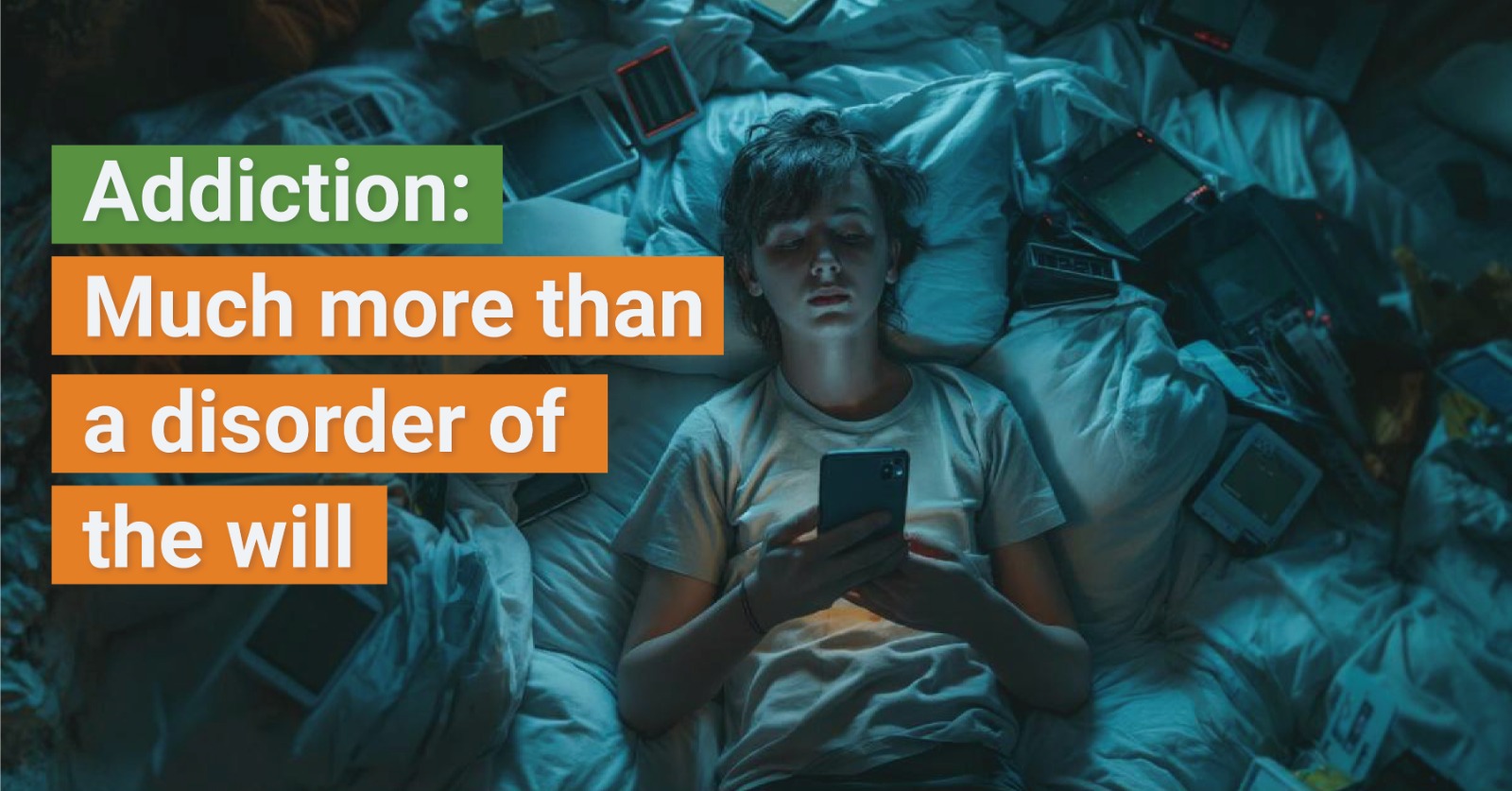 Addiction Much more than a disorder of the will